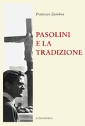 Cover: Pasolini e la tradizione - Il sogno di Gutenberg;Luni Editrice
