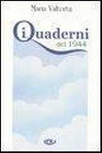 Abbildung von: I quaderni del 1944 - Centro Editoriale Valtortiano