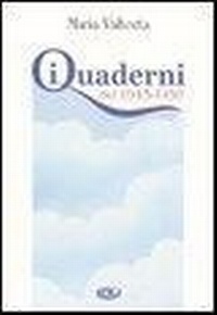 Abbildung von: I quaderni del 1945-1950 - Centro Editoriale Valtortiano