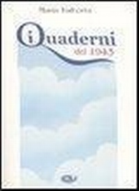 Abbildung von: I quaderni del 1943 - Centro Editoriale Valtortiano
