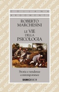 Cover: Le vie della psicologia. Storia e tendenze contemporanee - Argomenti;SugarCo