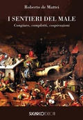 Cover: I sentieri del male. Congiure, cospirazioni, complotti - SugarCo