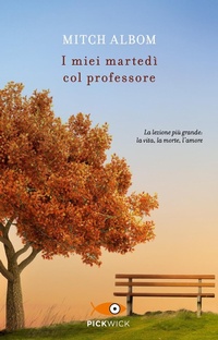 Abbildung von: I miei martedì col professore - Pickwick;Sperling & Kupfer
