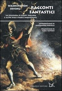Abbildung von: Racconti fantastici. La leggenda di Sleepy Hollow e altre dieci storie inquietanti - Narrativa;Donzelli