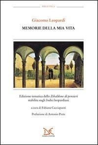 Abbildung von: Leopardi, G: Memorie della mia vita. Edizione tematica dello - Biblioteca;Donzelli