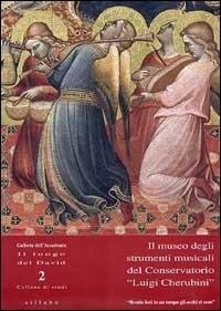 Abbildung von: Il museo degli strumenti musicali del Conservatorio «Luigi Cherubini» - Il luogo del David. Collana di studi;Sillabe