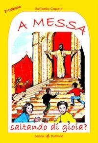 Abbildung von: A messa saltando di gioia? Sussidio - Dottrinari