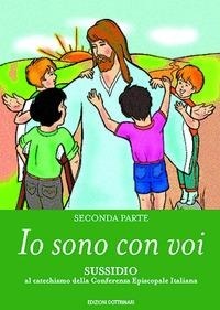 Abbildung von: Io sono con voi. Sussidio al catechismo della Conferenza epi - Dottrinari