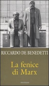Abbildung von: La fenice di Marx. Come e perché il comunismo vive ancora in mezzo a noi - La zattera;Medusa Edizioni