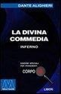 Abbildung von: La Divina Commedia - Liberi corpo 18. Edizioni speciali per ipovedenti;Marcovalerio