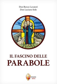 Bild: Il fascino delle parabole - Il figlio;Editrice Shalom