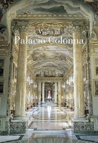 Abbildung von: Visita a Palazzo Colonna. Ediz. spagnola - Campisano Editore