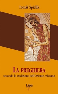Abbildung von: La preghiera secondo la tradizione dell'Oriente cristiano - Pubblicazioni del Centro Aletti;Lipa