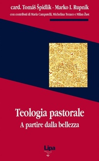 Abbildung von: Teologia pastorale. A partire dalla bellezza - Pubblicazioni del Centro Aletti;Lipa