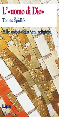 Abbildung von: L' uomo di Dio. Alle radici della vita religiosa - Sotto il tiglio;Lipa