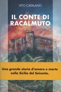 Abbildung von: Il conte di Racalmuto - Narrativa;Vallecchi Firenze