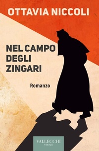 Abbildung von: Nel campo degli zingari - Narrativa;Vallecchi Firenze