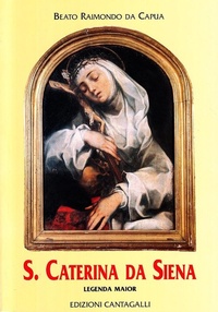 Abbildung von: Santa Caterina da Siena. Legenda maior - Classici cristiani;Cantagalli