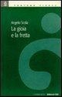 Abbildung von: La gioia e la fretta. Testimoni del risorto - Fontana vivace;Cantagalli