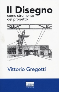 Abbildung von: Il disegno come strumento del progetto - Confini. Strumenti e fondamenti arch.;Marinotti