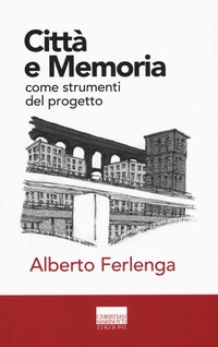 Abbildung von: Città e memoria come strumenti del progetto - Confini. Strumenti e fondamenti arch.;Marinotti