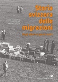Cover: Storia svizzera delle migrazioni. Dagli albori ai giorni nostri - Armando Dad&ograve; Editore