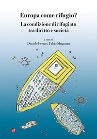 Abbildung von: Europa come rifugio? La condizione di rifugiato tra diritto e società - Betti Editrice