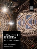 Cover: Tra cielo e terra. #ilduomodisiena - Betti Editrice