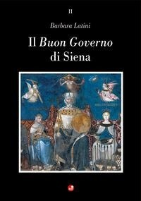 Abbildung von: Il Buon governo di Siena - Betti Editrice