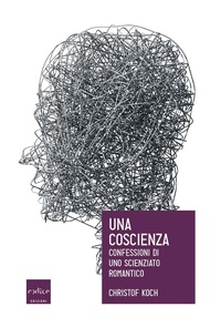 Abbildung von: Una coscienza. Confessioni di uno scienziato romantico - Codice