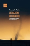 Cover: L' equazione dei disastri. Cambiamenti climatici su territori fragili - Codice
