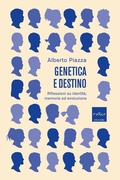 Cover: Genetica e destino. Riflessioni su identit&agrave;, memoria ed evoluzione - Codice