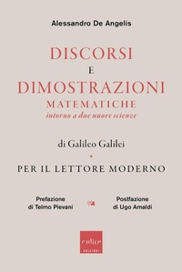 Abbildung von: Discorsi e dimostrazioni matematiche intorno a due nuove scienze di Galileo Galilei. Per il lettore moderno - Codice