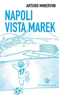 Abbildung von: Napoli vista Marek - La Città del Sole