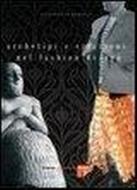 Abbildung von: Archetipi e citazioni nel fashion design - Firenze University Press