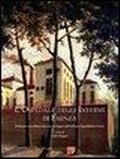 Cover: L' Ospedale degli Infermi di Faenza. Studi per una lettura tipo-morfologica dell'edilizia ospedaliera storica - Firenze University Press