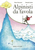 Cover: Alpinisti da favola - Babele Editore