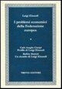 Abbildung von: I problemi economici della Federazione europea - Polis. Biblioteca di scienze economiche;Treves Editore