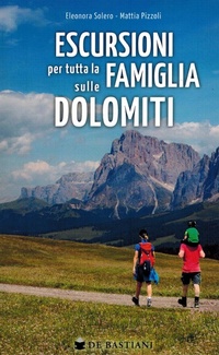 Abbildung von: Escursioni per tutta la famiglia sulle Dolomiti - De Bastiani