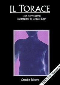 Abbildung von: Il torace - Castello Editore