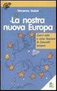 Abbildung von: La nostra nuova Europa. Com'è nata e come funziona la Comunità europea - Noi domani;L'Isola dei Ragazzi