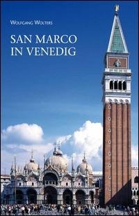 Abbildung von: San Marco in Venedig. Ein Rundgang durch Kunst und Geschichte - Quaderni delle Regaste;Cierre edizioni