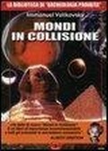 Bild: Mondi in collisione - La biblioteca di Archeologia Mysteriosa;Mondo Ignoto