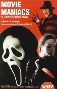 Abbildung von: Movie maniacs. Il cinema dei serial killer - Grande enciclop. cinema di Profondo Rosso;Mondo Ignoto