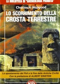 Cover: Lo scorrimento della crosta terrestre - La biblioteca di Archeologia Mysteriosa;Mondo Ignoto