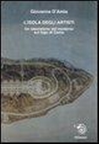 Abbildung von: L' isola degli artisti. Un laboratorio del moderno sul lago di Como - Saggi e narraz. di estetica e filosofia;Mimesis