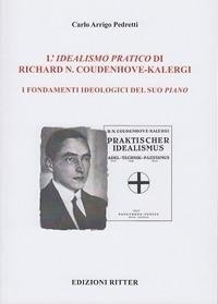 Abbildung von: L' idealismo pratico di Richard N. Coudenhove-Kalergi. I fondamenti ideologici del suo piano - Ritter