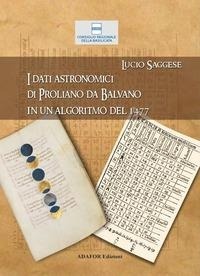 Abbildung von: I dati astronomici di Proliano da Balvano in un algoritmo del 1477 - Piccole storie;Adafor