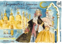 Abbildung von: Una giornata a Venezia con Giacomo Casanova - Mare di Carta