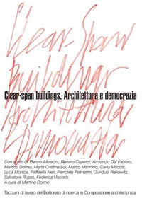 Abbildung von: Clear-span buildings. Architettura e democrazia - Taccuini di lavoro del Dottorato di ricerca in composizione architettonica;CLEAN